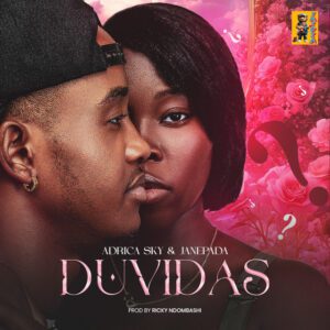 Adrica Sky - Dúvidas (feat. Janepada, Imídia & Ricky Ndombashi)