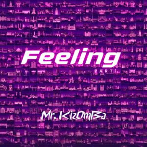 Mr. Kizomba - Feeling (Album)
