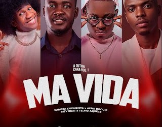 Jurista M.Canda X - Má Vida (feat. Aizzy Beat, Afro Boogie & Telmo Aquece)