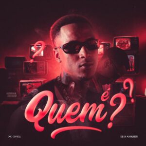 Mc Ghaell - Quem É (feat. Gree Cassua & DJ Di Marques)