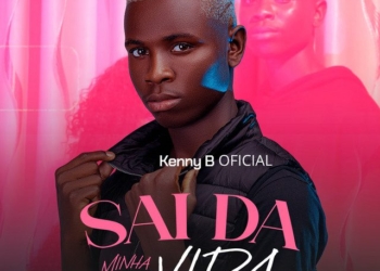 Kenny B - Sai da Minha Vida (feat. Dj Kalisboy)