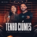 Banda Garota Safada & Wesley Safadão - Tenho Ciúmes (Ao Vivo)
