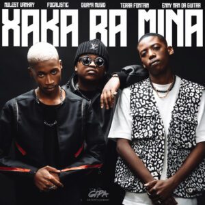 Mulest Vankay - Xaka Ra Mina (feat. Focalistic, QuayR Musiq, Terra fontain & Enny Man Da Guitar)