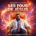 Mestre Dangui – Les Fous De Jésus (feat. Dj Commandant Dg)