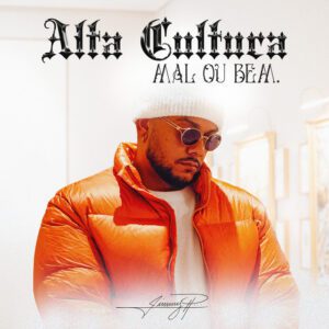 Jimmy P - Alta Cultura (Mal ou Bem)