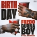 Fredo - Birthday (feat. Burna Boy & Steel Banglez)