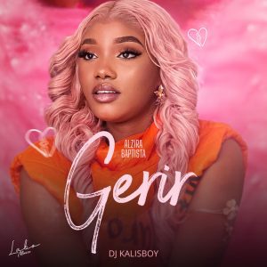 Alzira Baptista-Gerir (feat. DJ Kalisboy)