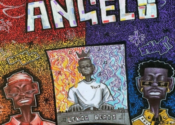 Lekaa Beats - ANGELS (feat. Omah Lay & Odumoblvck)