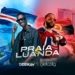 DJ Deekay - Praia & Luanda (feat. DJ Nelasta Nel Flow)