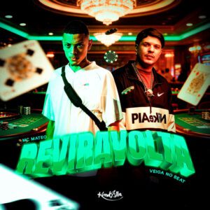 MC MATEO - Reviravolta (feat. Veiga No Beat)