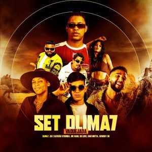 DLIMA7-SET DLIMA7 Vaquejada (feat. DG e Batidao Stronda, MC Mari, Du Love, Davi Motta e Bowboy DK)