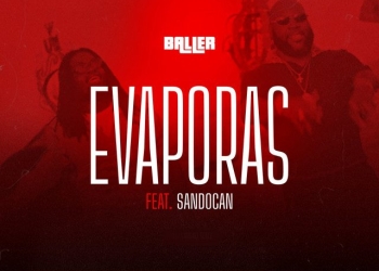 Baller - Evaporas (feat. Sandocan)