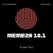 DrummeRTee924 - Memeza 101 (feat. TheBunny04 & Drugger Boyz)