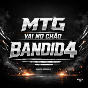 Magrin Prod - Mtg - Vai no Chão Bandida (feat. MC Rodirgo do CN)