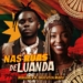Mannda Lym - Nas Ruas de Luanda (feat. Anderson Mario)
