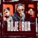 DJ BOY - Hoje Eu Vou Pra Rua (feat. DJ Will SP, MC Joaozinho VT, MC Vine7 & MC Dkziin)