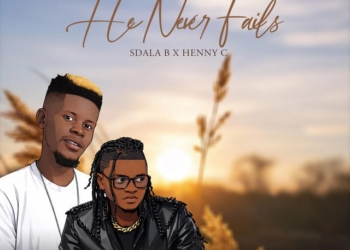 Sdala B - He Never Fails (feat. Henny C)