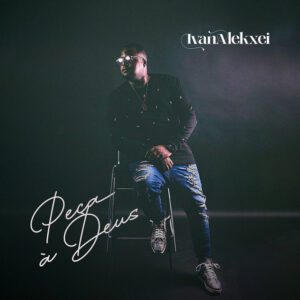 Ivan Alekxei - Peça a Deus