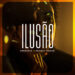Jordânia – Ilusão (feat. Johnny Ramos)