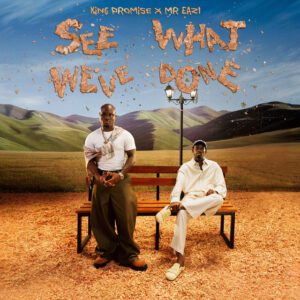 King Promise & Mr. Eazi