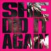 Tyla - SHE DID IT AGAIN (feat Zara Larsson)