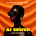 DJ Malvado – Ai Zenze (feat. Robotic ofc,Eddy Tussa)