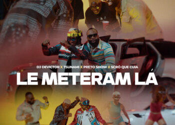 Dj Devictor - Le Meteram Lá (feat. Tshunami, Scro Que Cuia & Preto Show)