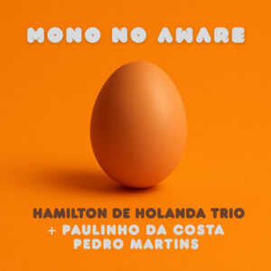 Hamilton De Holanda - Luanda (Unidos) (feat. Paulo Flores, Salomão Soares & Thiago Big Rabello)