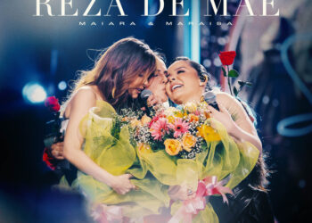 Maiara & Maraisa – Reza De Mãe (Ao Vivo em São Paulo)