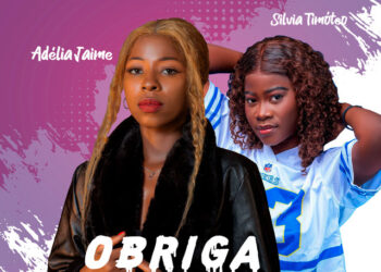 Adélia Jaime – Obriga (feat. Sílvia_Timóteo)