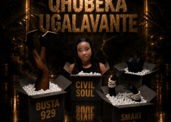 Civil Soul – Qhubeka uGalavante (feat. Busta 929 & Smaki 08)