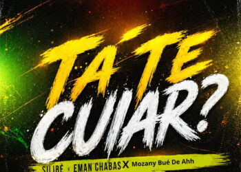 SiliBé – Tá Te Cuiar (feat. Eman Chabas, Mozany Bue de Ahh & Teo No Beat)