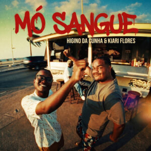 Kiari Flores - Mó Sangue (feat. Higino da Cunha)