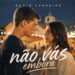 David Carreira - Não Vás Embora