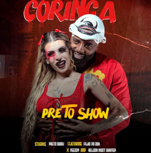 Preto Show - Coringa (feat. Filho Do Zua, Kelson Monst Wanted, Deezy & Dj Devictor)