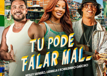 Wesley Safadão - Tu Pode Falar Mal (feat. Ronaldinho Gaúcho,LUDMILLA)