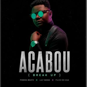 Poema Beatz - Acabou (feat. Filho do Zua)