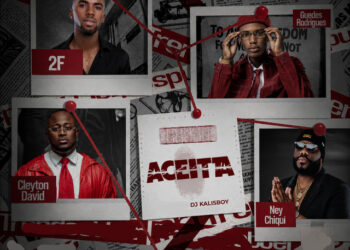 2F - Aceita (feat. Guedes Rodrigues , Ney Chiqui, Dj kalisboy & Cleyton David)