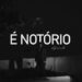 Samuel Clássico – É Notório