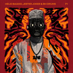 Helio Baiano - F1 (feat. Jester Joker & BH Drums)