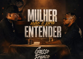 Gasso Franco – Mulher não é pra entender