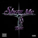 PiMP WiLLIAM - SHOW ME BAE