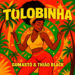 Gumastó - Tolobinha (feat. Thião Black)